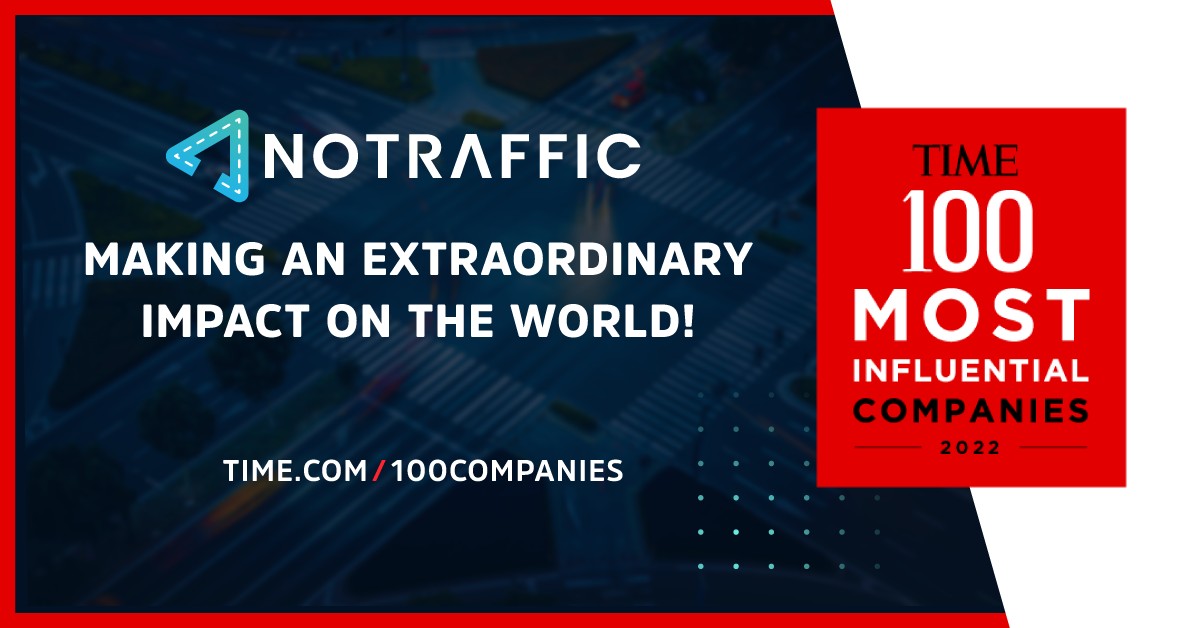 TIME names NoTraffic to its TIME100 Most Influential Companies List of 2022